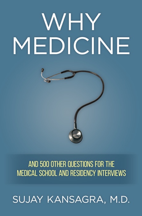 Why Medicine?