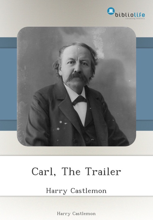 Carl, The Trailer
