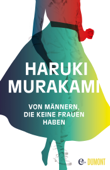 Von Männern, die keine Frauen haben - Haruki Murakami & Ursula Gräfe