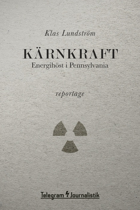 Kärnkraft – Energihöst i Pennsylvania