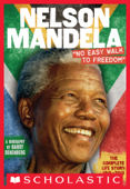 Nelson Mandela "No Easy Walk to Freedom" (2013) - Barry Denenberg