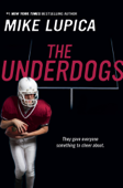 The Underdogs - Mike Lupica