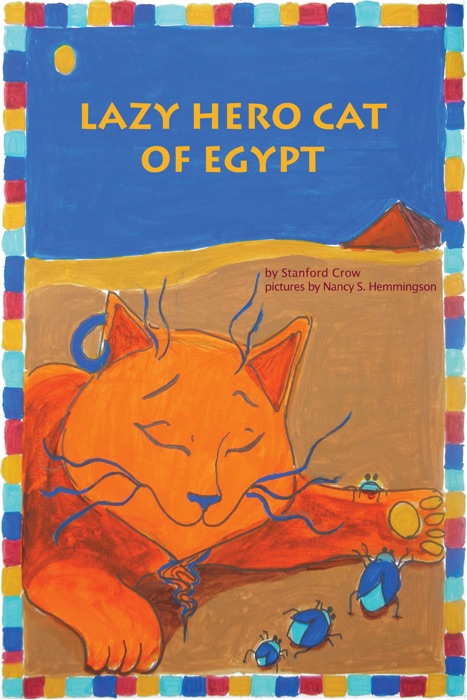 Lazy Hero Cat of Egypt (Enhanced Edition)