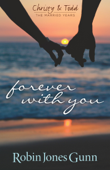 Forever With You - Robin Jones Gunn