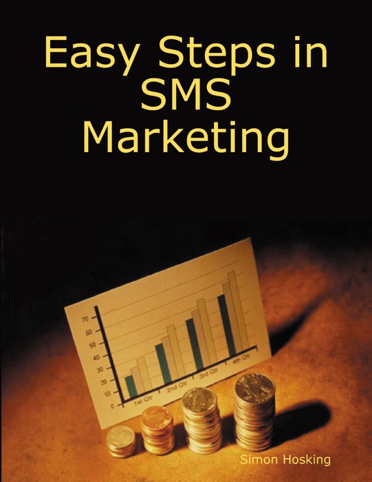 Easy Steps In SMS Marketing