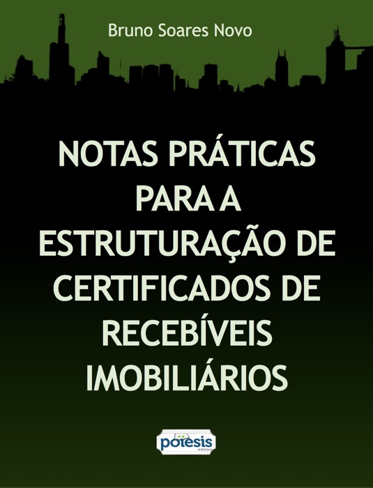 Notas práticas para a estruturação de certificados de recebíveis imobiliários