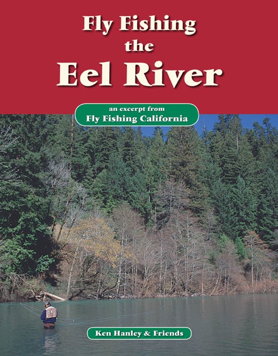 Fly Fishing the Eel River