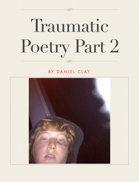 [Download] "Traumatic Poetry Part 2" By Daniel Clay # Book PDF Kindle ...