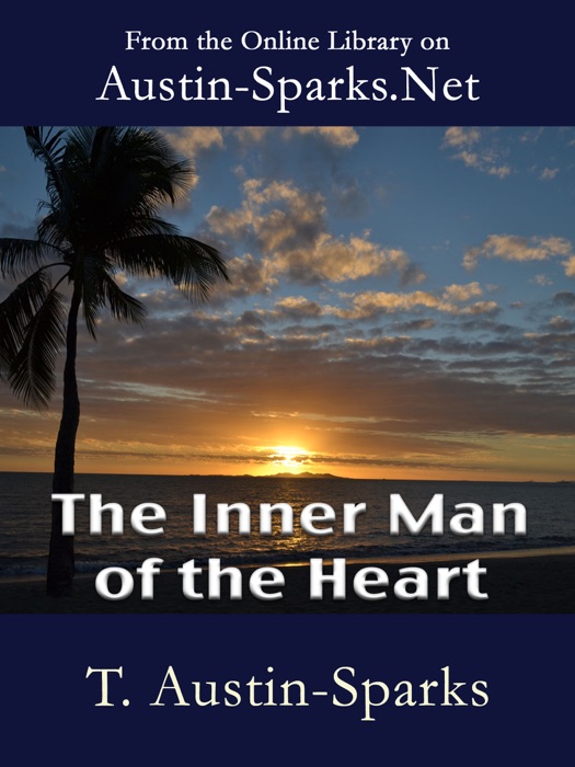 The Inner Man of the Heart