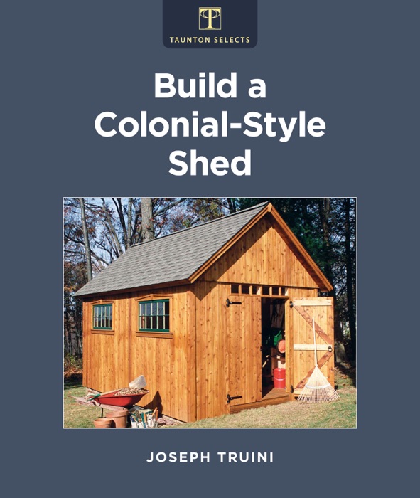 Build a Colonial-Style Shed