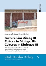Kulturen im dialog III- Culture in dialogo III- Cultures in dialogue III