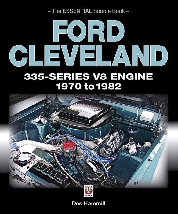 Ford Cleveland 335-Series V8 engine 1970 to 1982