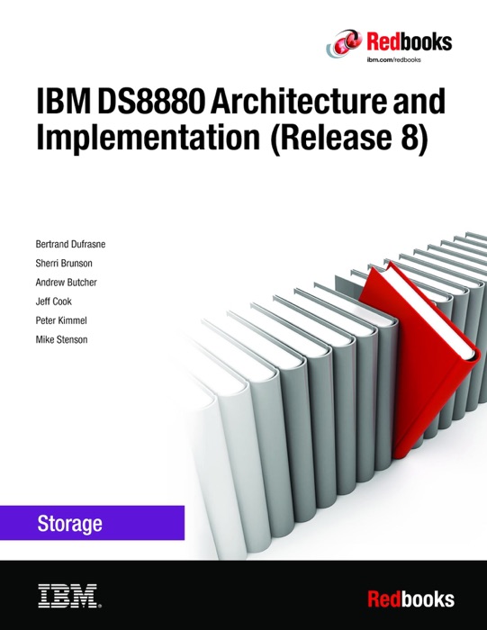 IBM DS8880 Architecture and Implementation (Release 8)