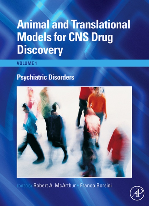 Animal and Translational Models for CNS Drug Discovery