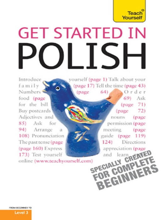 Get Started in Beginner's Polish: Teach Yourself