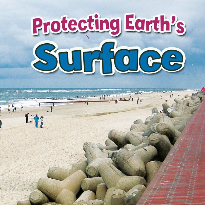 Protecting Earth's Surface