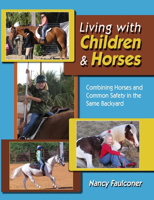 Living With Children and Horses