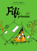 Fifi princesse - Astrid Lindgren