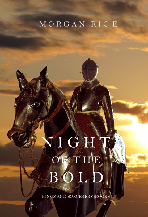 Night of the Bold (Kings and Sorcerers—Book 6)