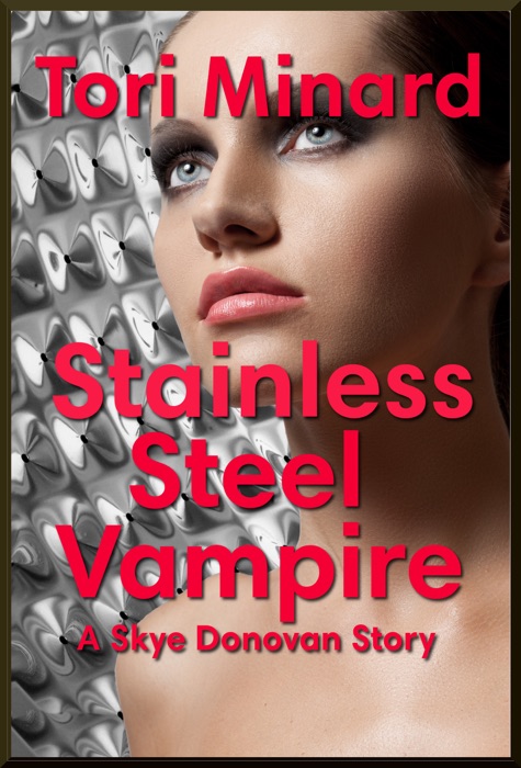 Stainless Steel Vampire