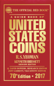 A Guide Book of United States Coins 2017 - R.S. Yeoman & Kenneth Bressett