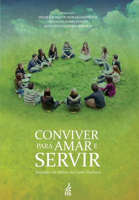 Conviver para amar e servir