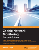 Zabbix Network Monitoring - Second Edition - Rihards Olups
