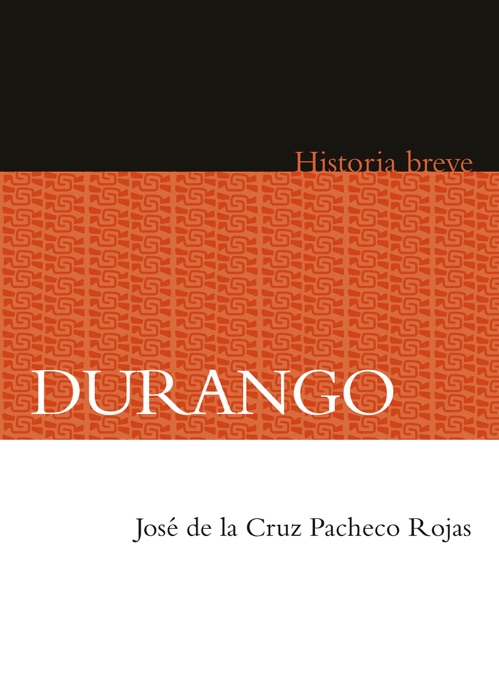 Durango. Historia breve