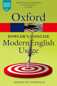 Fowler's Concise Dictionary of Modern English Usage - Jeremy Butterfield