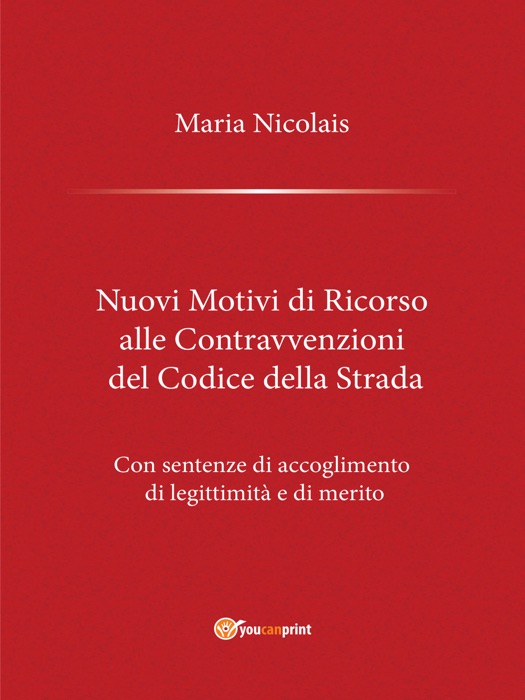 Nuovi Motivi di Ricorso alle Contravvenzioni del Codice della Strada