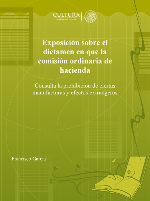 Exposición sobre el dictamen en que la comisión ordinaria de hacienda