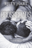 Riley Hart - Crossroads artwork