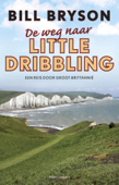 De weg naar little dribbling - Bill Bryson