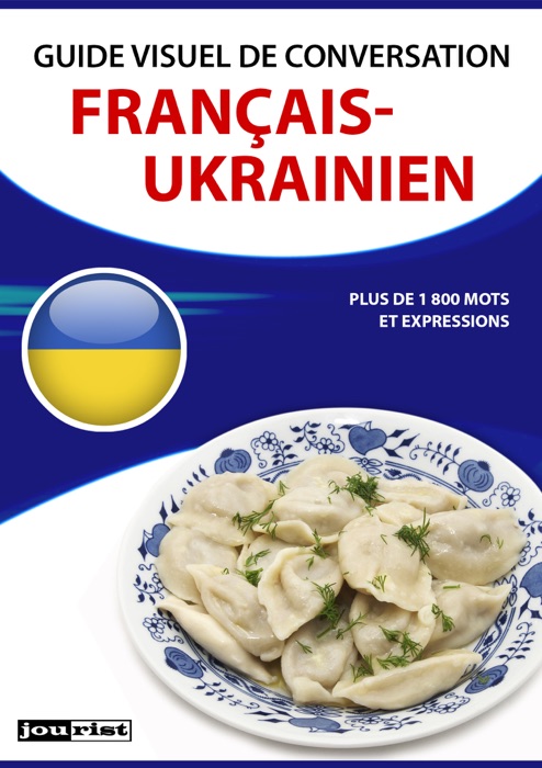 Guide visuel de conversation Français-Ukrainien