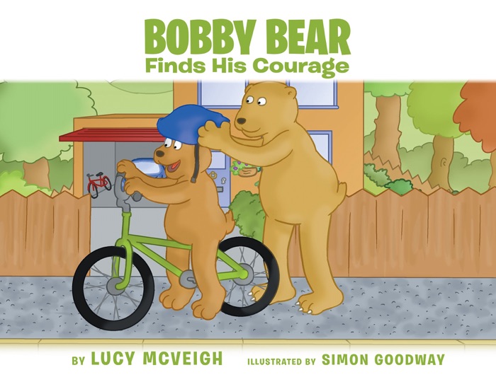 Bobby Bear Finds His Courage