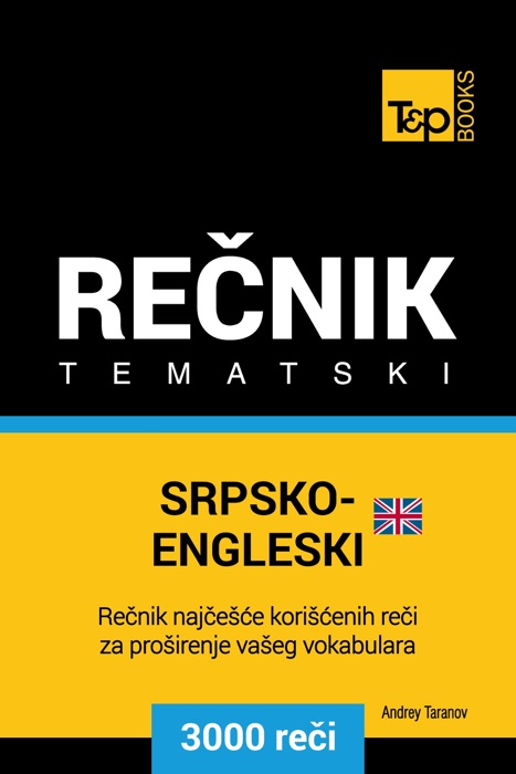 Srpsko-Engleski (britanski) tematski rečnik - 3000 korisnih reči