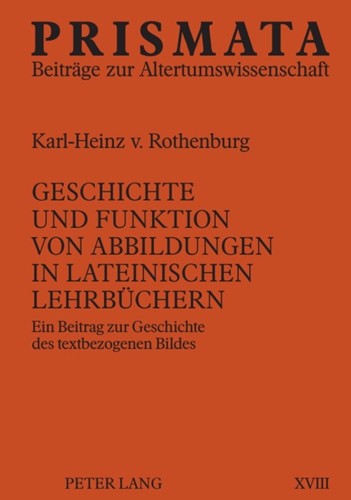 Geschichte und Funktion von Abbildungen in lateinischen Lehrbüchern