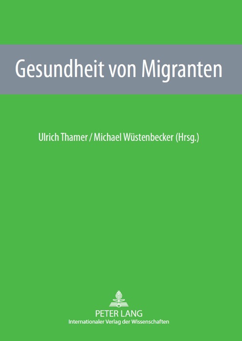 Gesundheit von Migranten