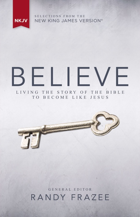 NKJV, Believe