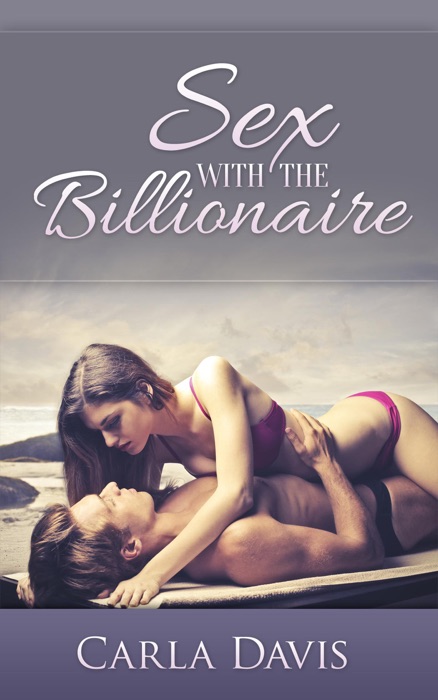 Sex With The Billionaire