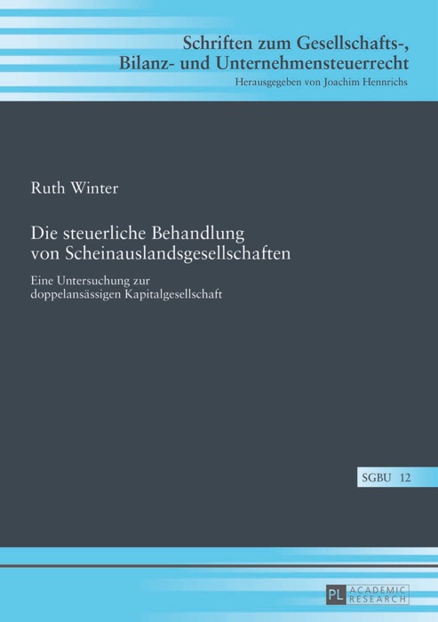 Die steuerliche Behandlung von Scheinauslandsgesellschaften