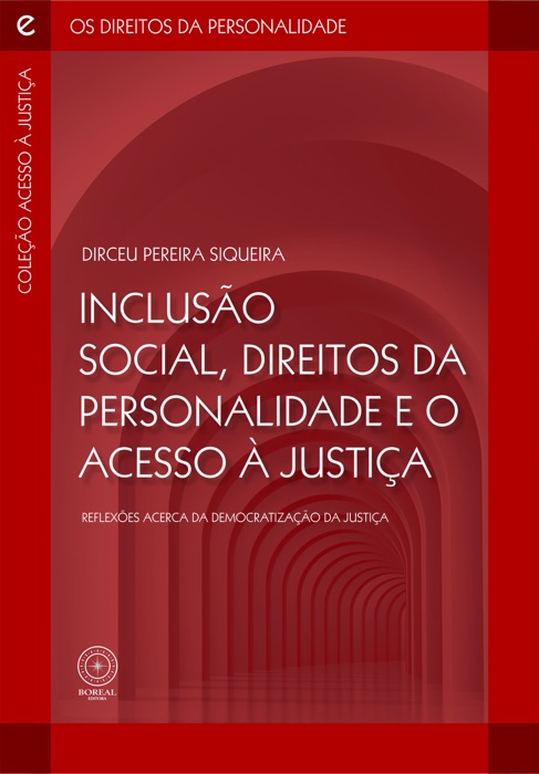 Inclusão social, direitos da personalidade e o acesso à justiça