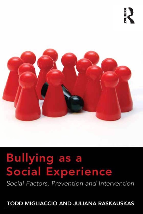 Bullying as a Social Experience