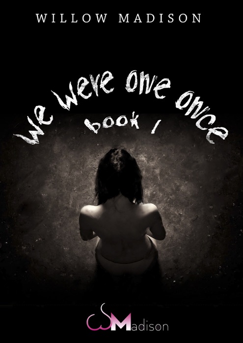 We Were One Once Book 1
