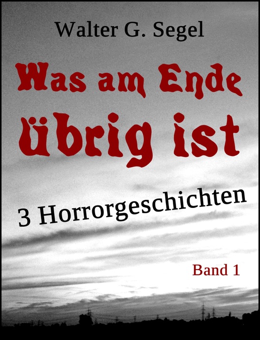 Was am Ende übrig ist