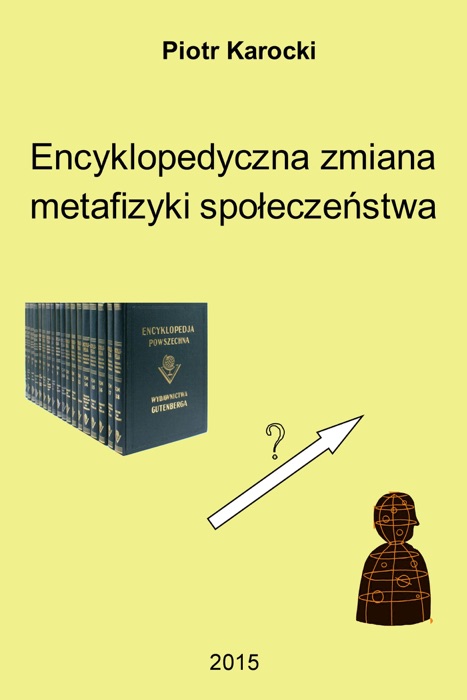 Encyklopedyczna zmiana metafizyki społeczeństwa