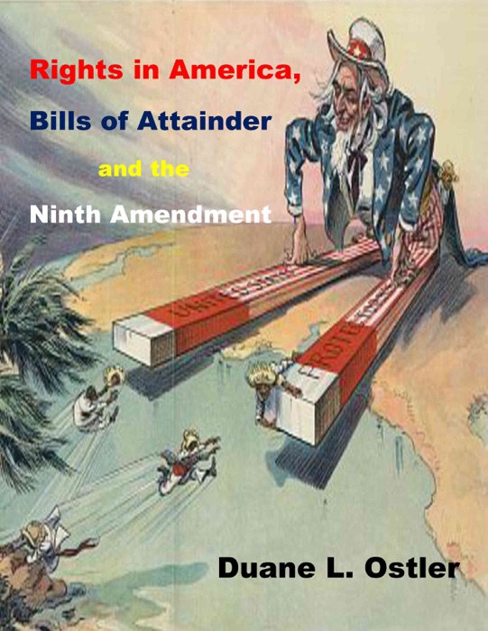 Rights in America, Bills of Attainder and the Ninth Amendment