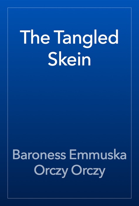 The Tangled Skein