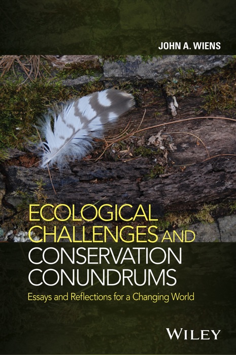 Ecological Challenges and Conservation Conundrums