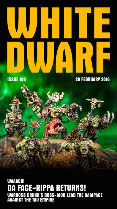 White Dwarf Issue 108: 20th February 2016  (Mobile Edition)